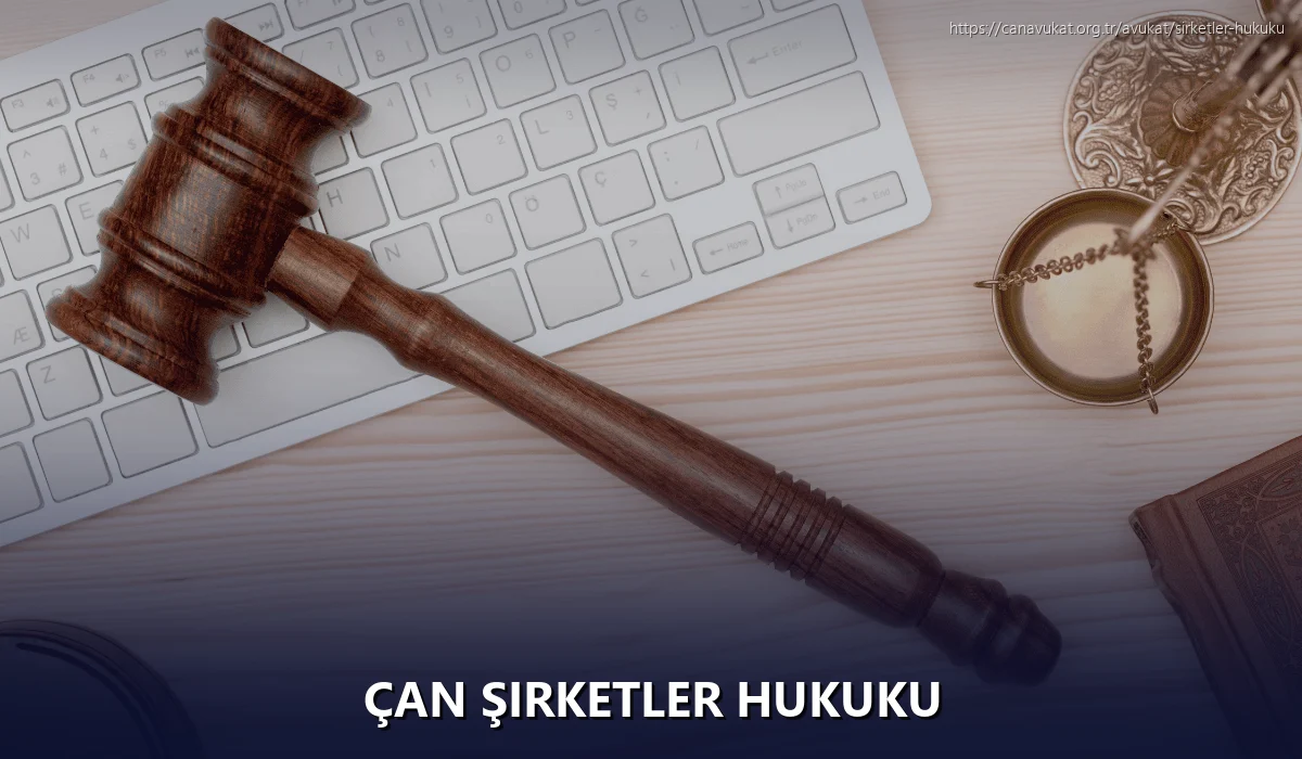 Çan Şirketler Hukuku